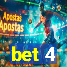 bet 4